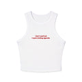 “i need a cigarette” Rib Racer Tank Top
